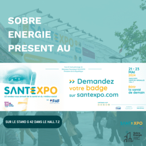 Affiche présence de Sobre Energie au salon Santexpo 2024